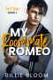 [First Times 01] • My Roommate Romeo